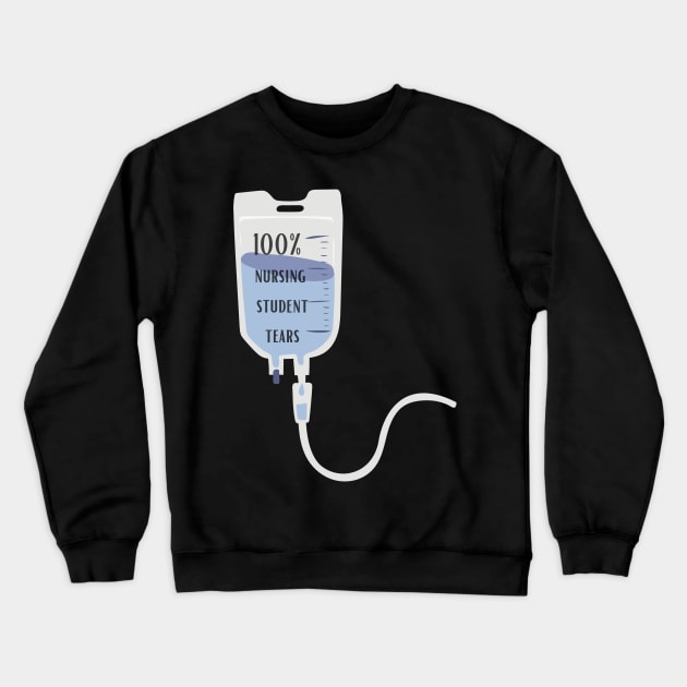 nursing student tears Crewneck Sweatshirt by Clouth Clothing 